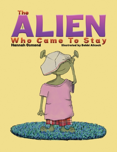 Alien Who Came to Stay