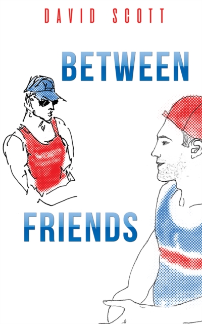 Book Cover for Between Friends by Scott, David