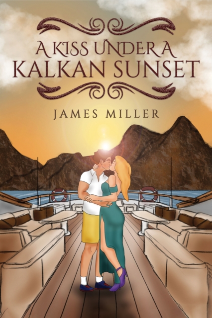 Book Cover for Kiss Under Kalkan Sunset by James Miller