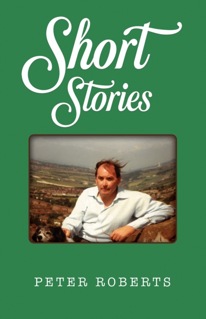 Book Cover for Short Stories by Peter Roberts