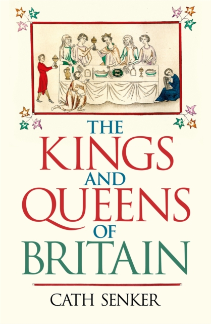 Book Cover for Kings and Queens of Britain by Cath Senker