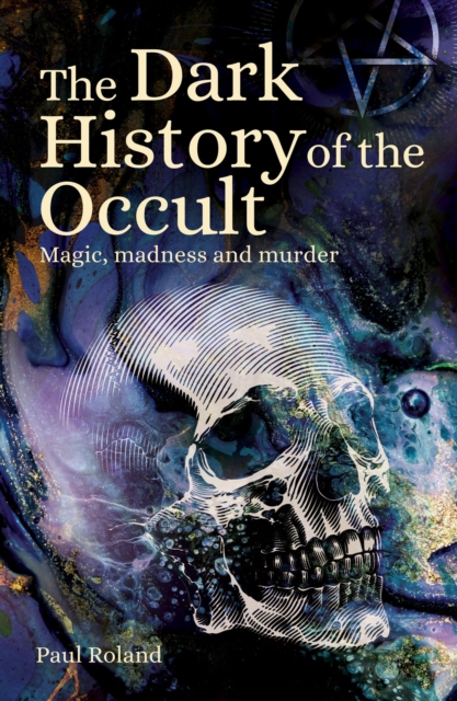 Dark History of the Occult