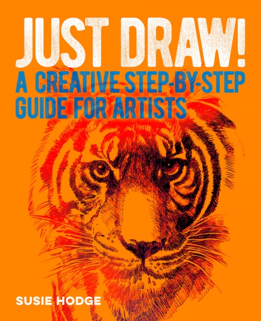 Book Cover for Just Draw! by Susie Hodge