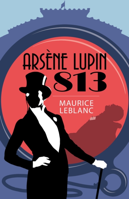 Book Cover for Arsene Lupin: 813 by Maurice Leblanc