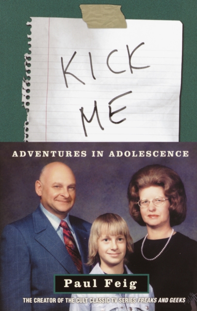 Book Cover for Kick Me by Paul Feig