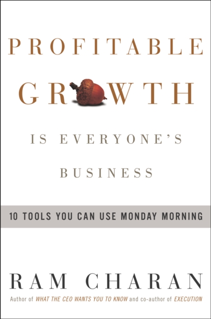 Book Cover for Profitable Growth Is Everyone's Business by Ram Charan