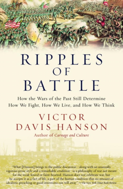 Book Cover for Ripples of Battle by Victor Davis Hanson