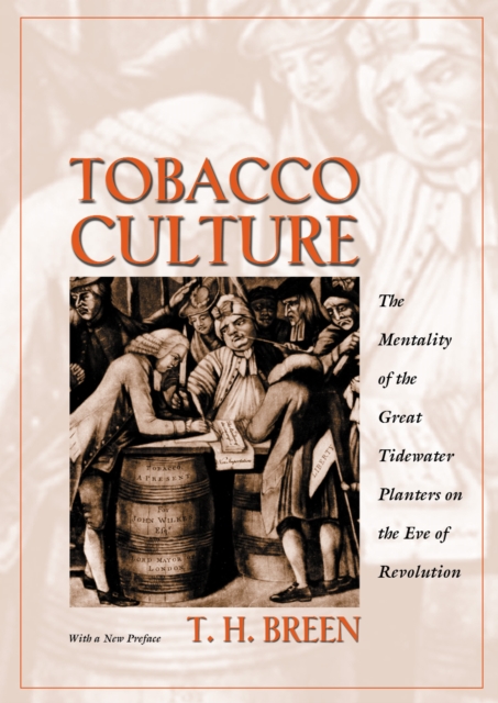 Book Cover for Tobacco Culture by Breen, T. H.