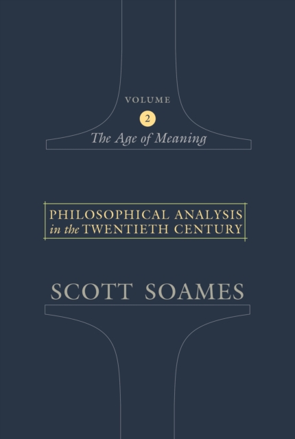 Book Cover for Philosophical Analysis in the Twentieth Century, Volume 2 by Scott Soames