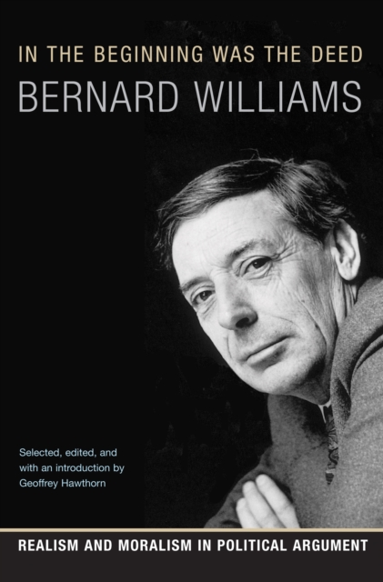 Book Cover for In the Beginning Was the Deed by Williams, Bernard