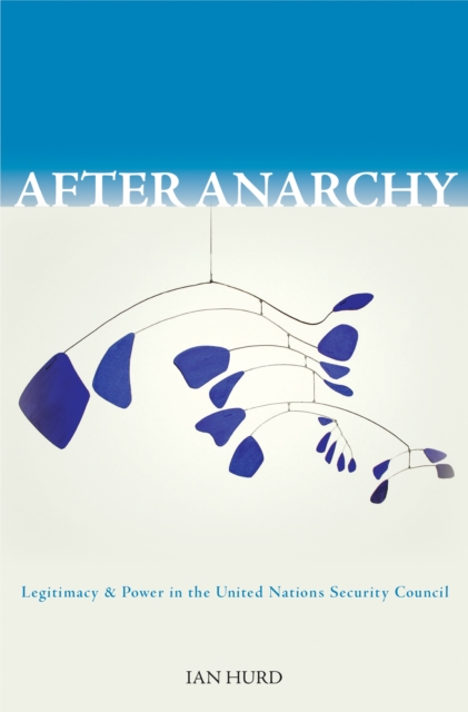 Book Cover for After Anarchy by Ian Hurd