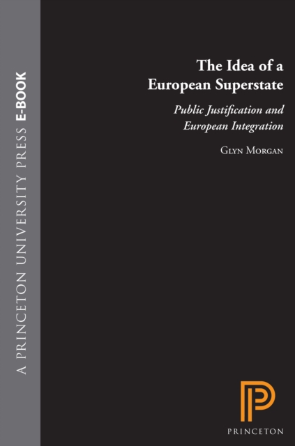 Book Cover for Idea of a European Superstate by Glyn Morgan