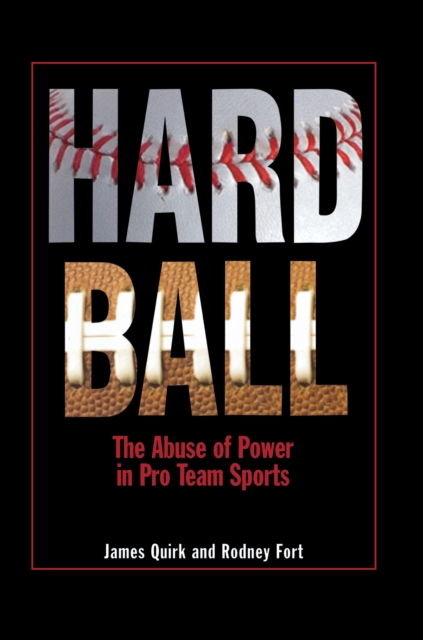 Book Cover for Hard Ball by James P. Quirk, Rodney D. Fort