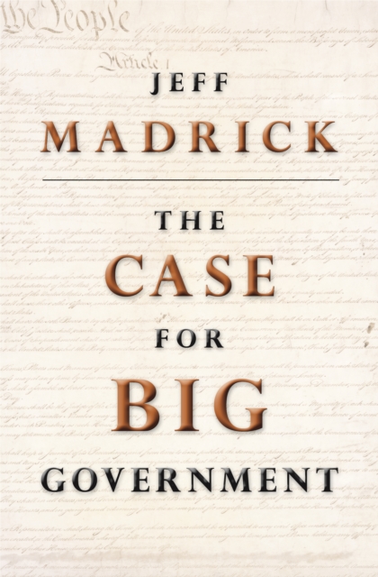 Book Cover for Case for Big Government by Jeff Madrick