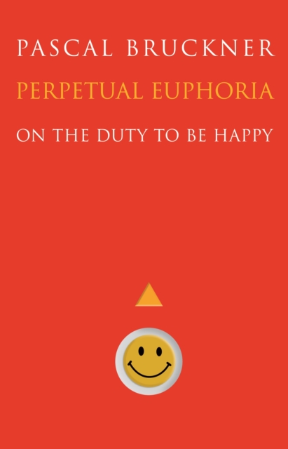 Book Cover for Perpetual Euphoria by Pascal Bruckner