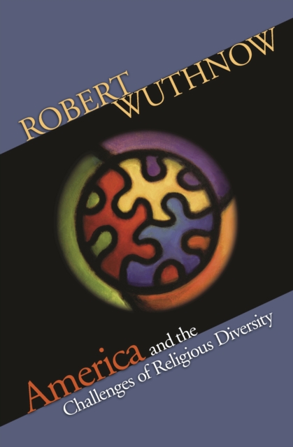 Book Cover for America and the Challenges of Religious Diversity by Robert Wuthnow