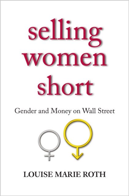 Book Cover for Selling Women Short by Louise Marie Roth