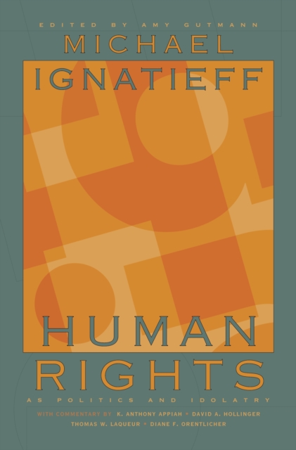 Book Cover for Human Rights as Politics and Idolatry by Michael Ignatieff