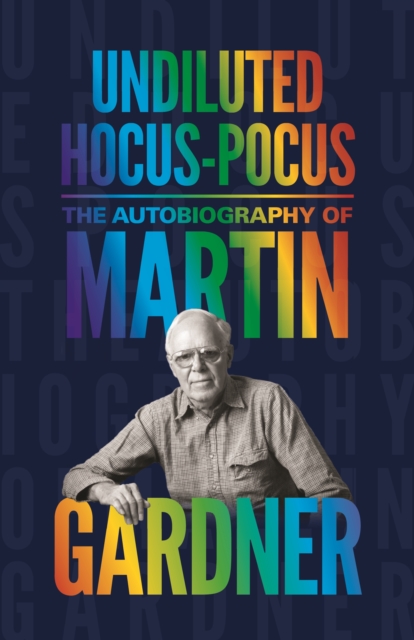 Book Cover for Undiluted Hocus-Pocus by Martin Gardner