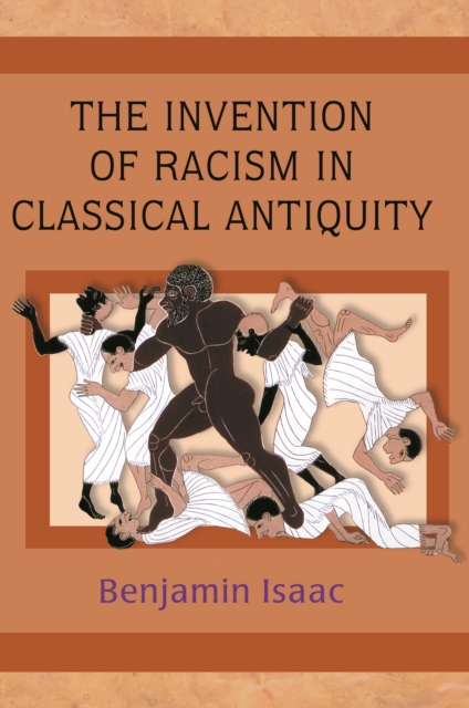 Book Cover for Invention of Racism in Classical Antiquity by Benjamin Isaac