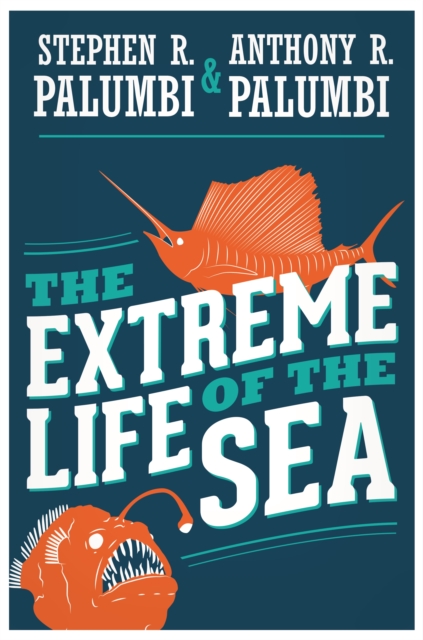 Book Cover for Extreme Life of the Sea by Stephen R. Palumbi, Anthony R. Palumbi