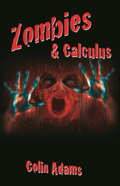 Book Cover for Zombies and Calculus by Colin Adams