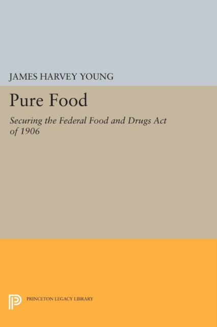 Book Cover for Pure Food by James Harvey Young