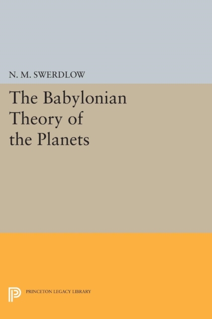 Book Cover for Babylonian Theory of the Planets by N. M. Swerdlow