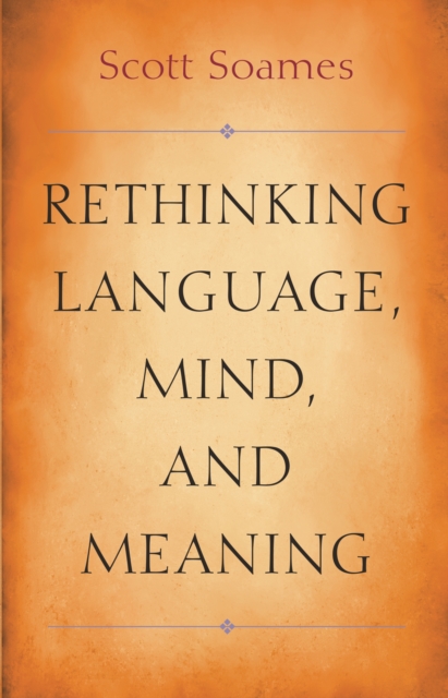 Book Cover for Rethinking Language, Mind, and Meaning by Scott Soames