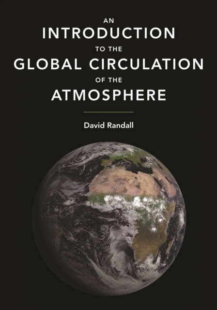 Book Cover for Introduction to the Global Circulation of the Atmosphere by David Randall