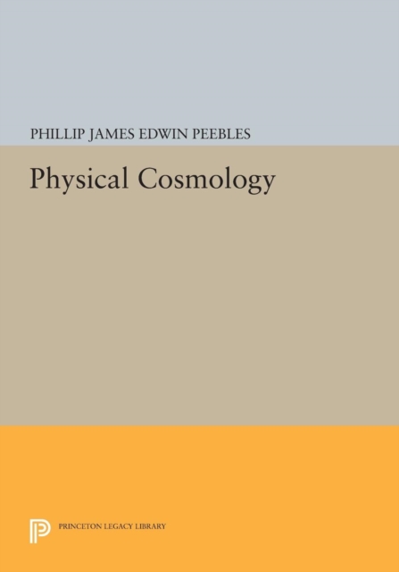 Book Cover for Physical Cosmology by P. J. E. Peebles