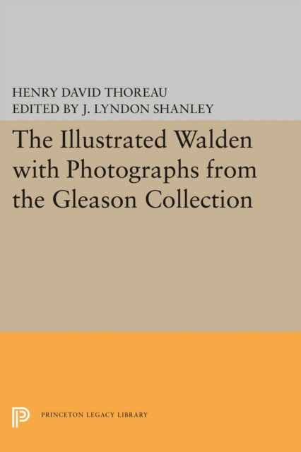 Book Cover for Illustrated WALDEN with Photographs from the Gleason Collection by Henry David Thoreau