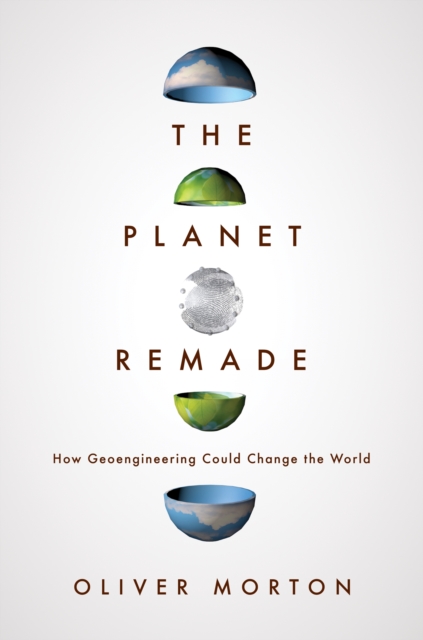 Book Cover for Planet Remade by Oliver Morton