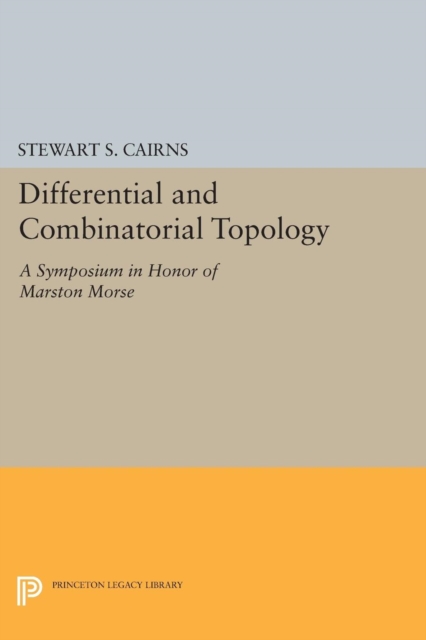 Book Cover for Differential and Combinatorial Topology by Stewart Scott Cairns