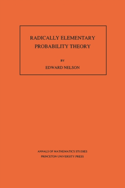 Book Cover for Radically Elementary Probability Theory. (AM-117), Volume 117 by Edward Nelson