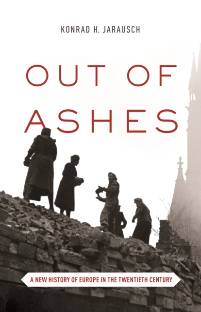 Book Cover for Out of Ashes by Konrad H. Jarausch