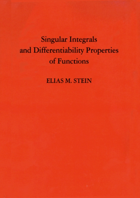 Book Cover for Singular Integrals and Differentiability Properties of Functions (PMS-30), Volume 30 by Elias M. Stein