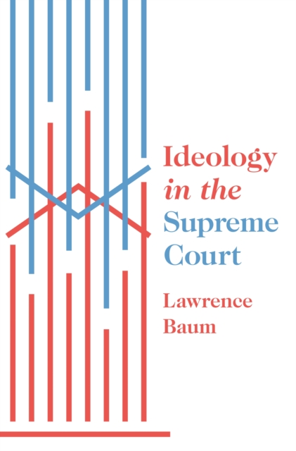 Book Cover for Ideology in the Supreme Court by Lawrence Baum