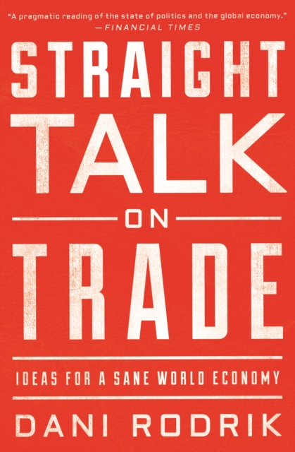 Book Cover for Straight Talk on Trade by Dani Rodrik