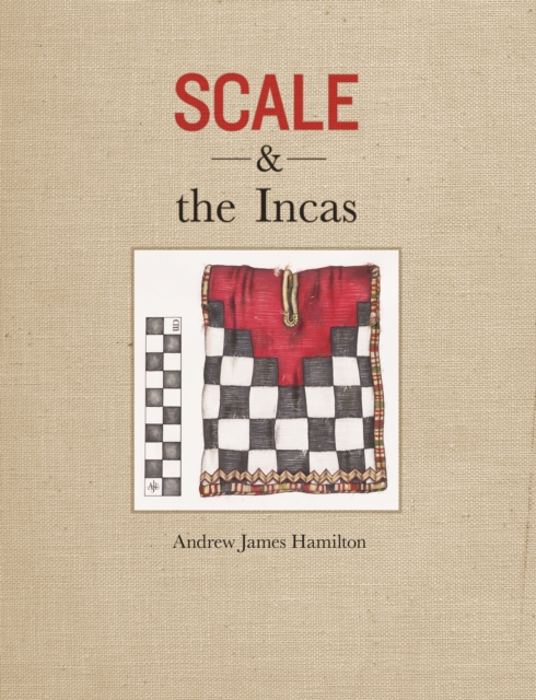 Book Cover for Scale and the Incas by Hamilton, Andrew James