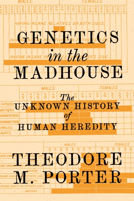 Book Cover for Genetics in the Madhouse by Porter, Theodore M.