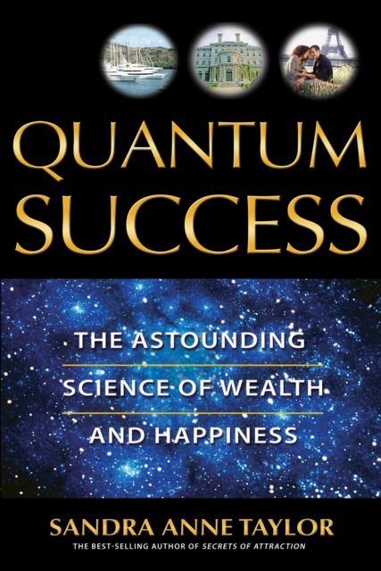 Book Cover for Quantum Success by Sandra Anne Taylor