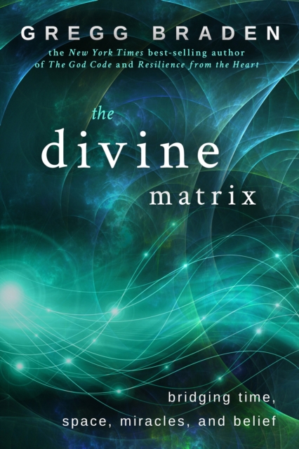 Book Cover for Divine Matrix by Gregg Braden