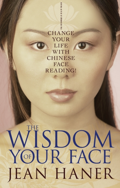 Book Cover for Wisdom of Your Face by Haner, Jean