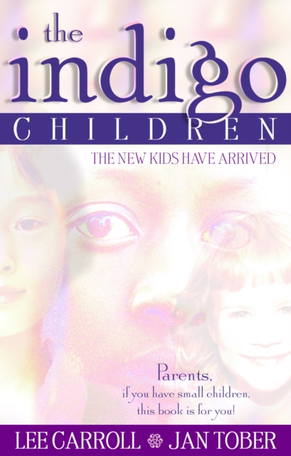 Book Cover for Indigo Children by Lee Carroll, Jan Tober