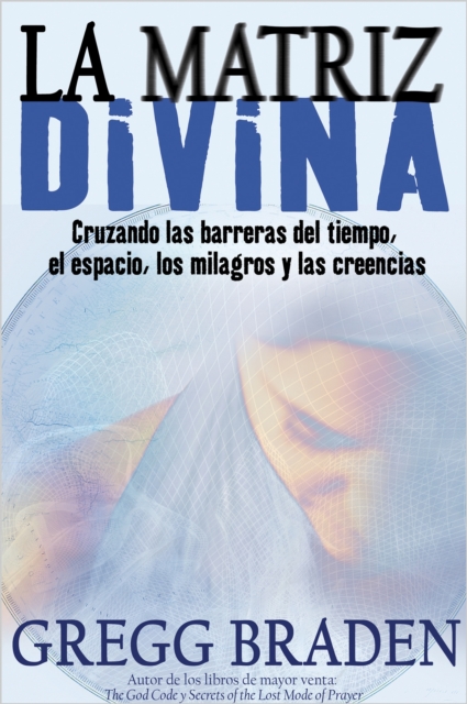 Book Cover for La Matriz Divina by Gregg Braden