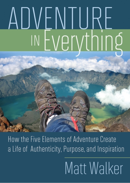 Book Cover for Adventure In Everything by Matt Walker