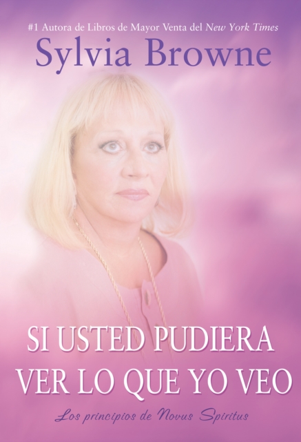 Book Cover for Si Usted Pudiera Lo Que Yo Veo by Sylvia Browne