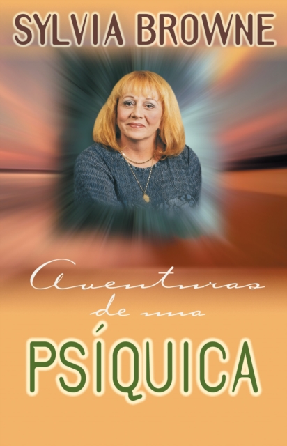 Book Cover for Aventuras De Una Psíquica by Sylvia Browne