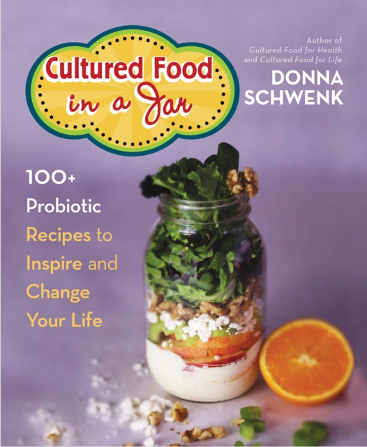 Book Cover for Cultured Food in a Jar by Donna Schwenk